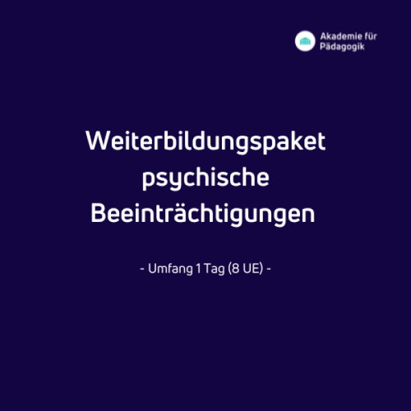 Weiterbildungspaket psychische Beeinträchtigungen